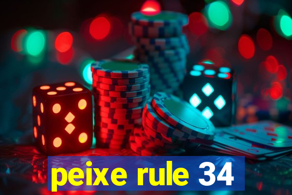 peixe rule 34